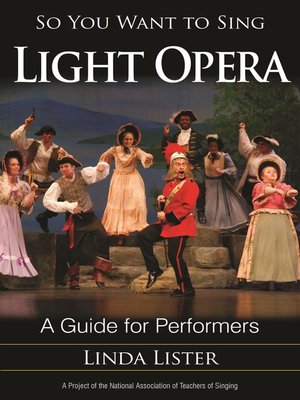 cover image of So You Want to Sing Light Opera